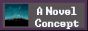 A Novel Concept
